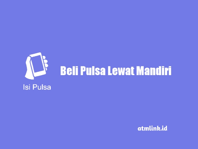 beli pulsa lewat mandiri
