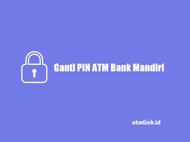 ganti pin atm mandiri online