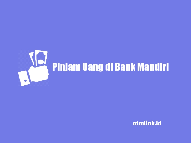 pinjam uang di bank mandiri
